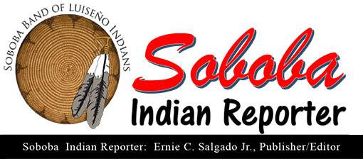 TRIBAL NEWS  IN SOUTHERN CALIFORNIA, Soboba Indian Reporter