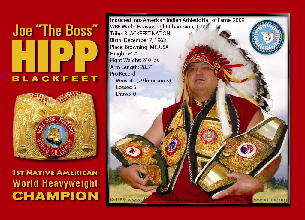uendelig Serrated voksenalderen JOE "THE BOSS" HIPP Blackfeet Native American Indian WBA World Heavyweight  Champion Fans Pictures Facebook News Research Youth Boxing Programs All  Nations Foundation